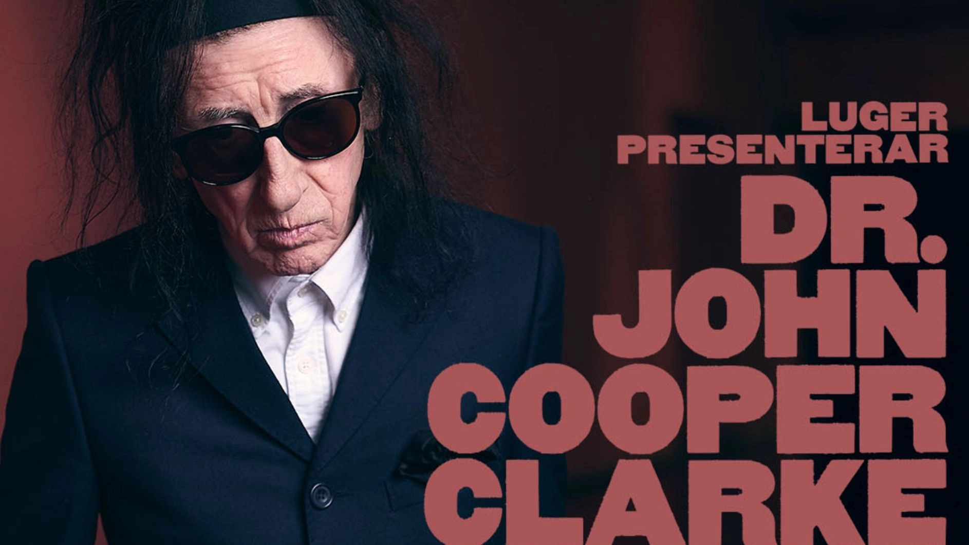 John Cooper Clarke // Live at Plan B — Malmö