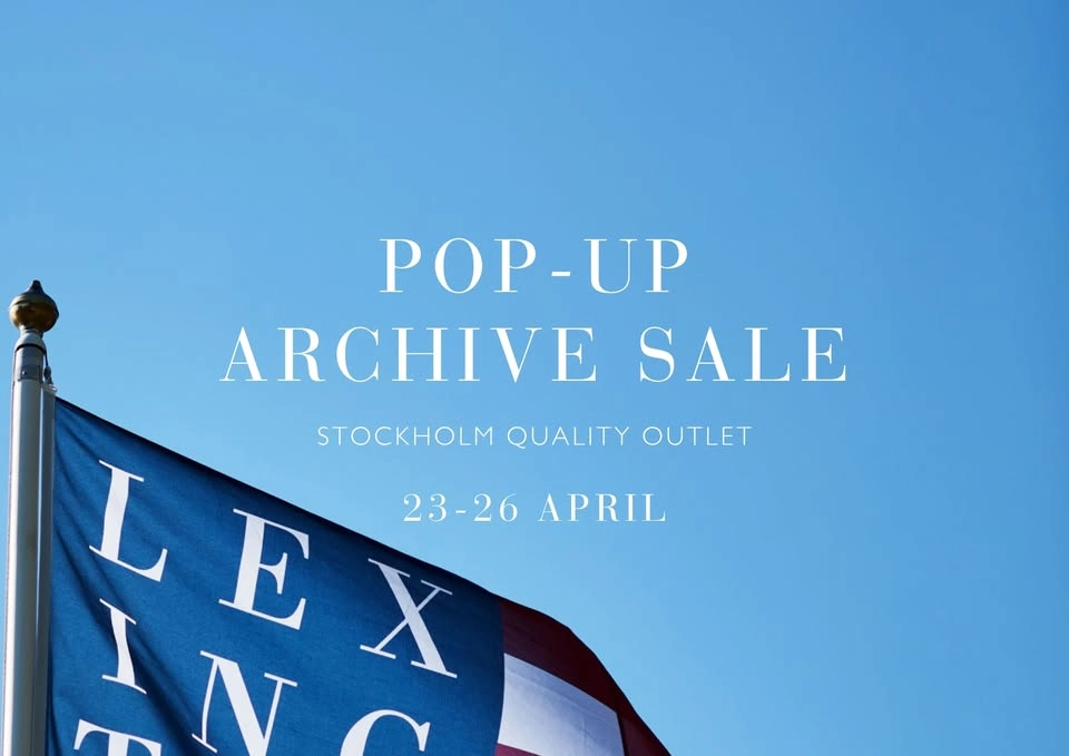 LEXINGTON ARCHIVE SALE IN STOCKHOLM