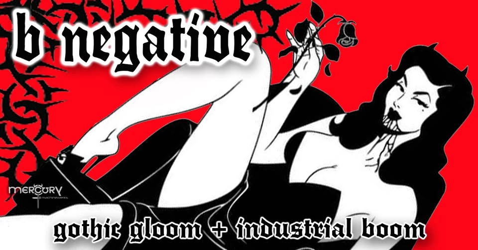 B Negative w/guest dj OWEN!