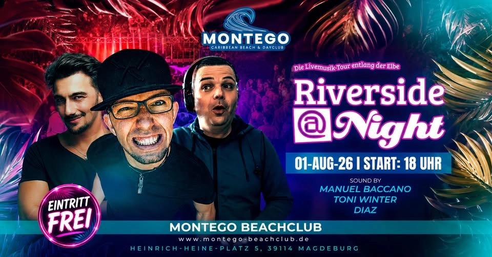Riverside @Night - Montego Beachclub