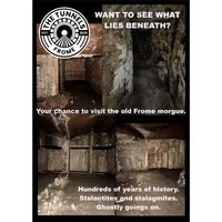 Tour of the Morgue Beneath The Tunnels, Frome
