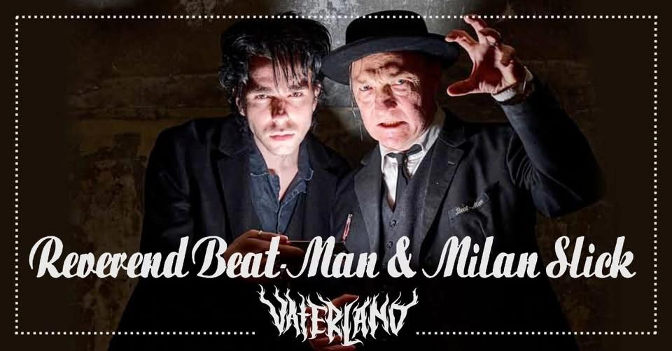 Reverend Beat-Man & Milan Slick // Vaterland