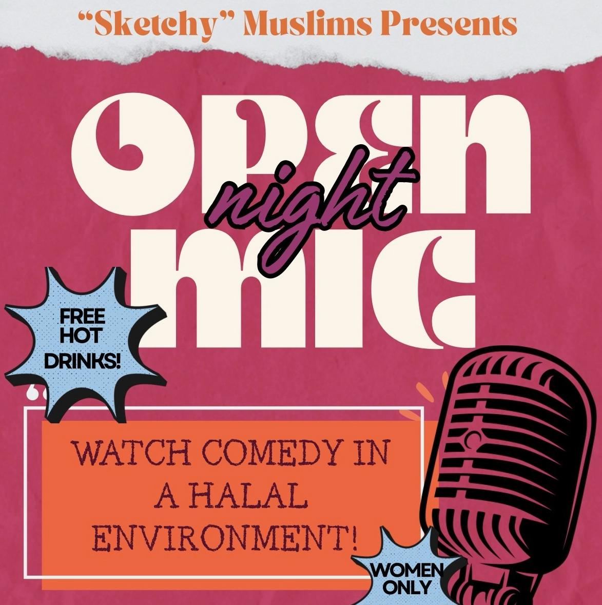 Halal Open mic - Sketchy Muslims