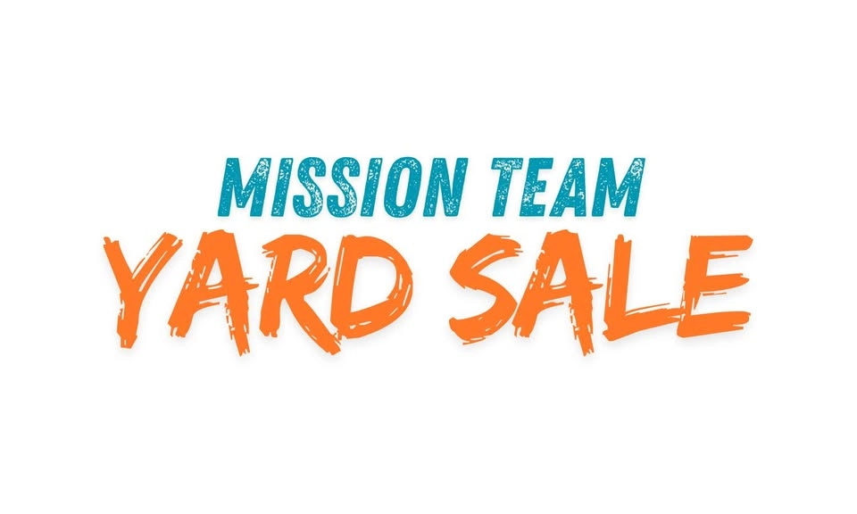 Mission Team Yard Sale