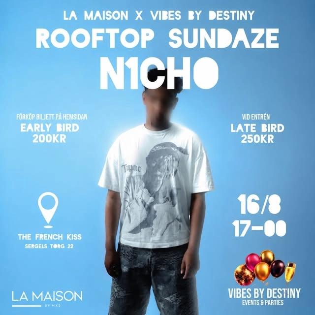 Rooftop Sundaze with N1CHO
