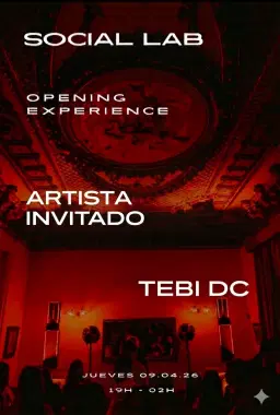 SOCIAL LAB / OPENING EXPERIENCE / TEBI DC