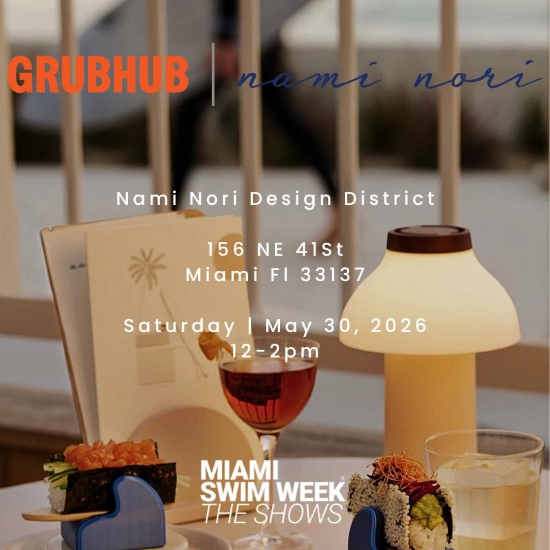 Grubhub x Nami Nori Brunch - Miami Swim Week® The Shows.
