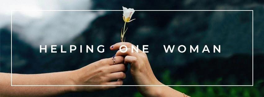 HELPING ONE WOMAN - JUNE 2026
