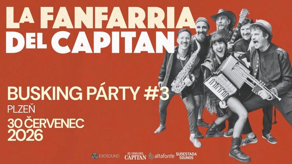 La Fanfarria del Capitan / BUSKING PARTY 3 / Pilzen / Czech Republic