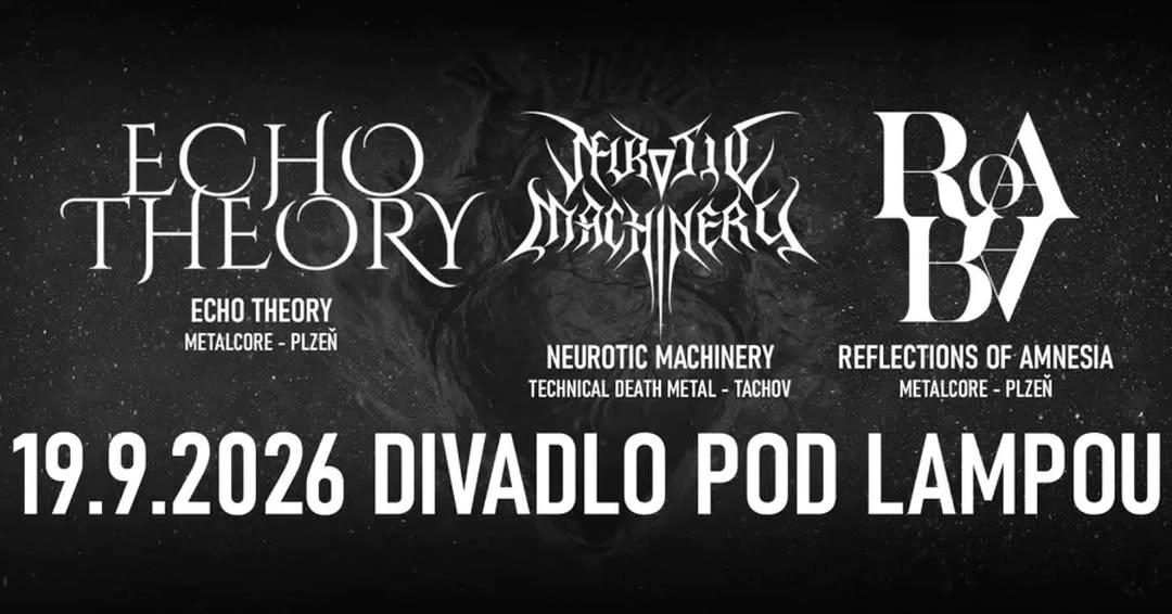 Echo Theory + Neurotic Machinery + Reflections of Amnesia