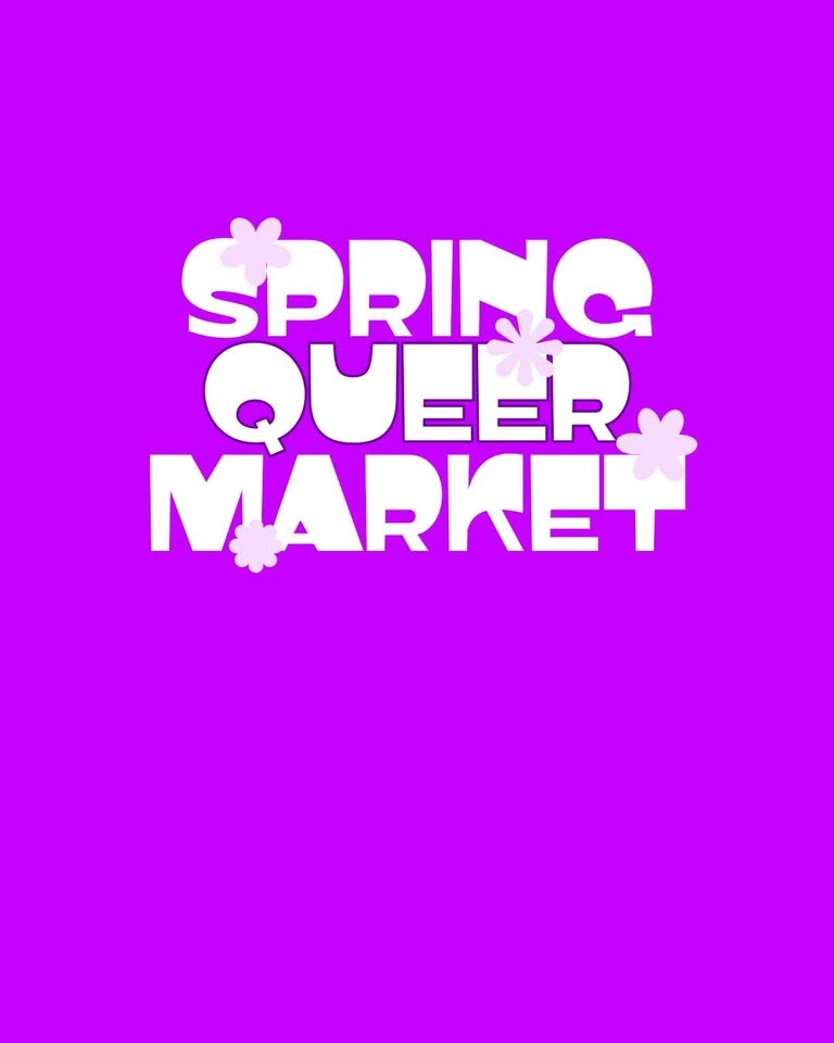 SPRING QUEER MARKET with local queer creators and projects