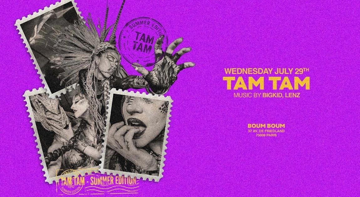 Mercredi 29 Juillet - Tam Tam