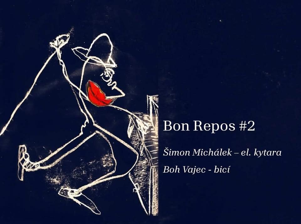 BON REPOS#2: Boh Vajec & Šimon Michálek