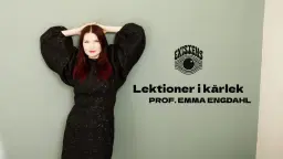 Lektioner i kärlek med "kärleksprofessorn" Emma Engdahl