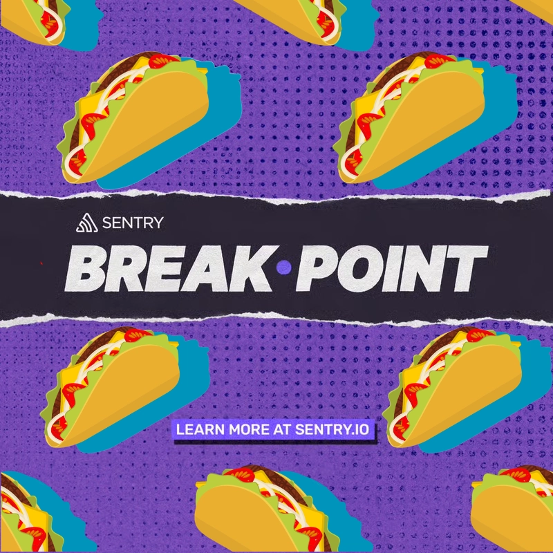 Break Point LIVE! A Cinco de Mayo Developer Edition Presented by Sentry | Previously Known As: CTRL + ALT PHILLY