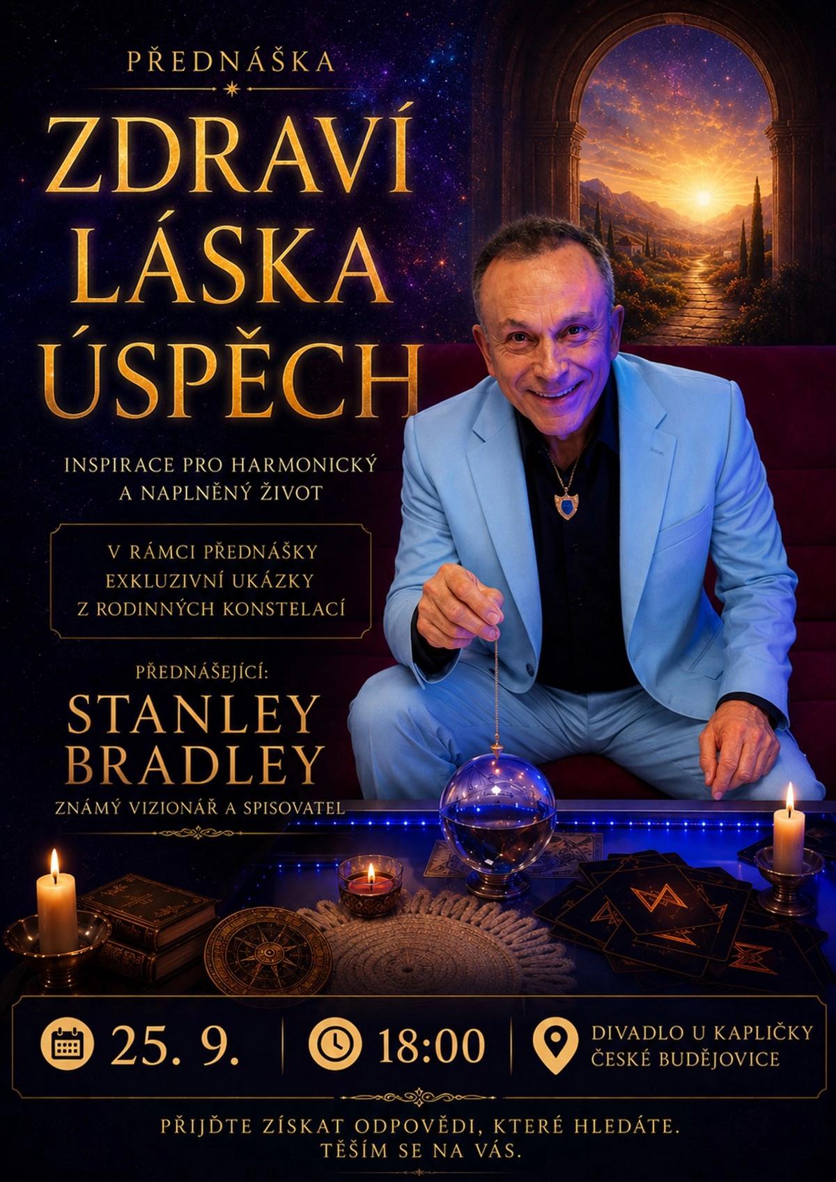 Stanley Bradley: Zdraví, láska, úspěch