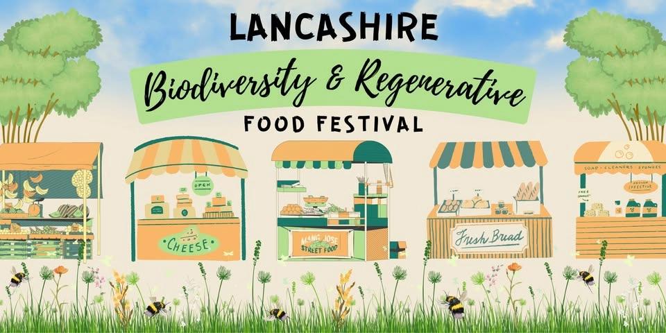 Lancashire Biodiversity & Regenerative Food Festival