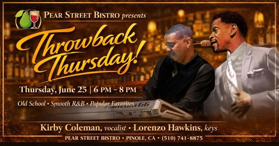 Pear Street Bistro presents Throwback Thursday! June 25th