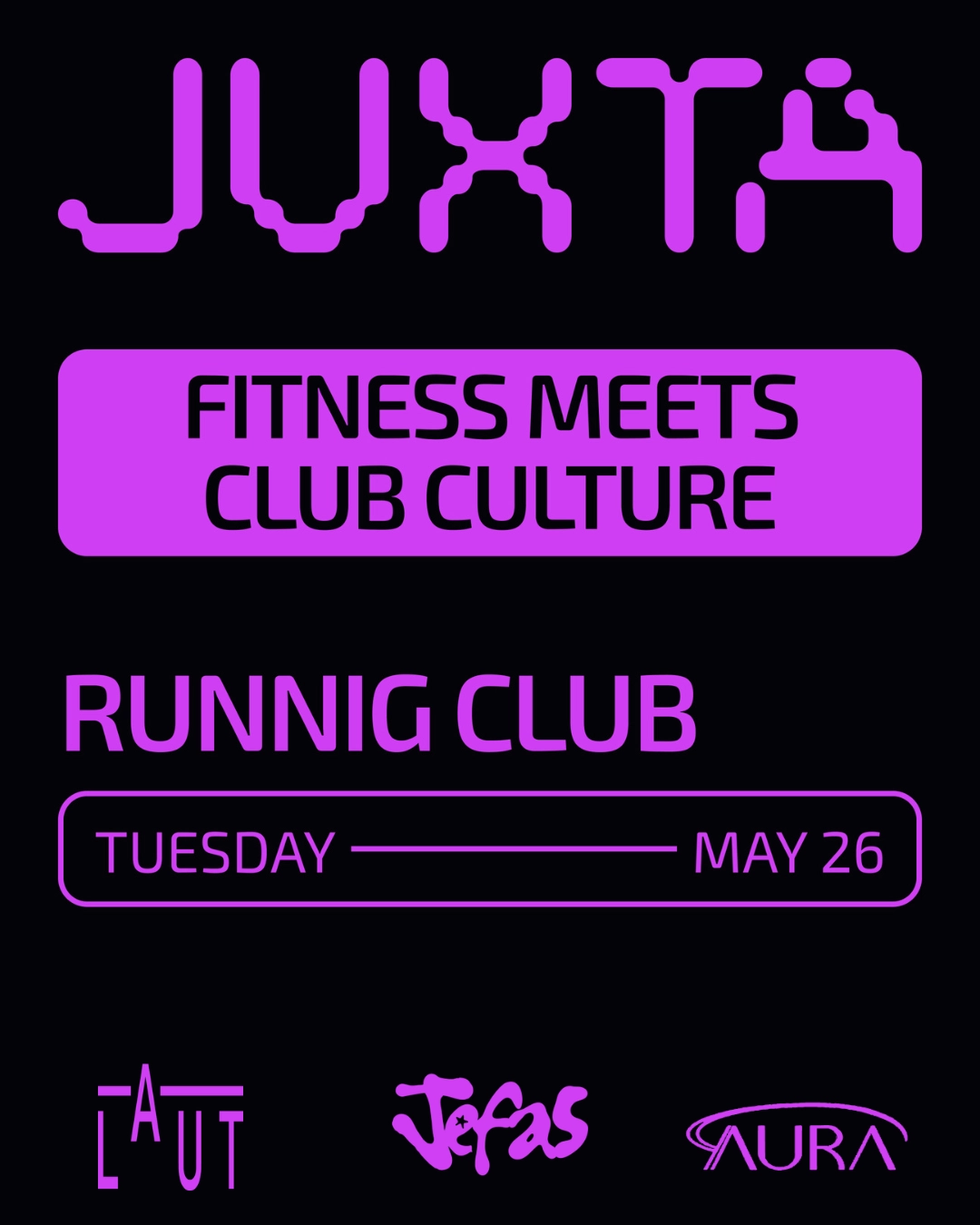 JUXTA Run x Jefas: Where Fitness Meets Club Culture