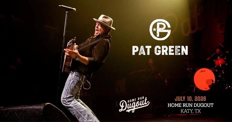 Pat Green on Jul 10th in Katy, TX at Home Run Dugout