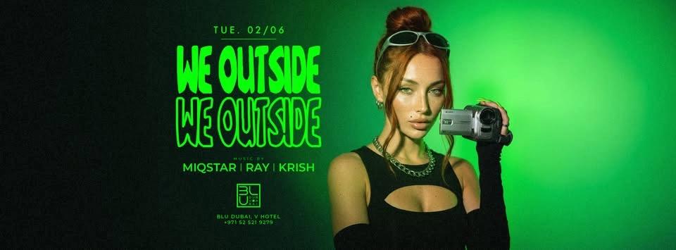 We Outside | 02.06.2026 | BLU Dubai
