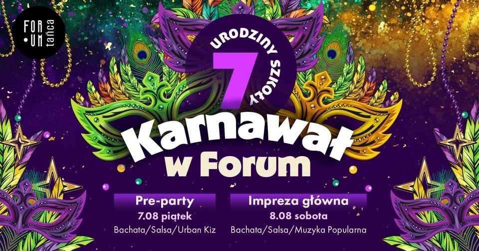 7. URODZINY FORUM TAŃCA - IMPREZY 7-9.08