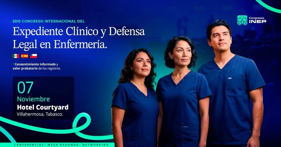 ⚖️ 2do Congreso internacional: Expediente Clínico y Defensa Legal en Enfermería ⚖️