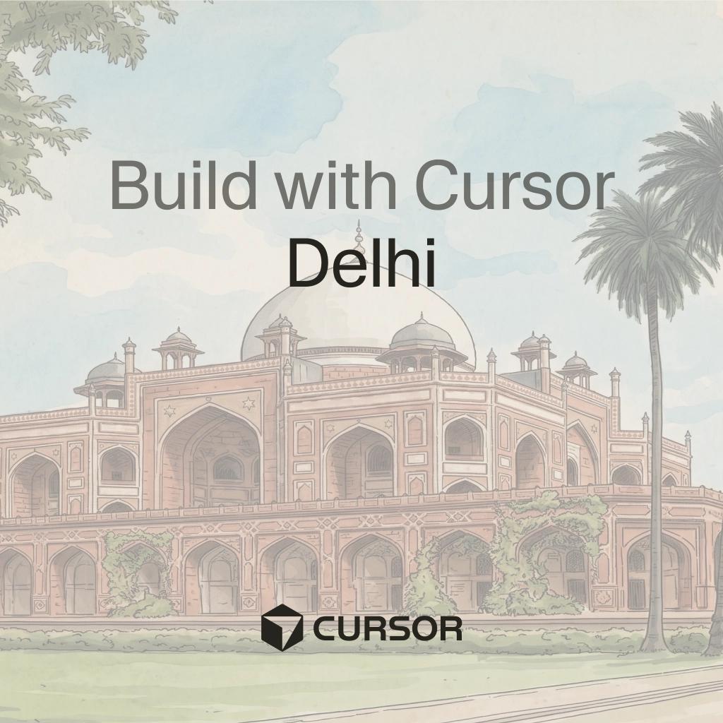 Cursor India Roadshow: Delhi Buildathon