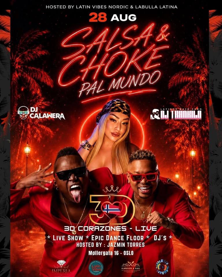 Salsa&Choke pal Mundo / 3D Corazones ❤️🔥🔊 (OSLO)