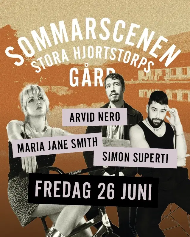 Simon Superti + Maria Jane Smith + Arvid Nero • 26/6 • Örebro