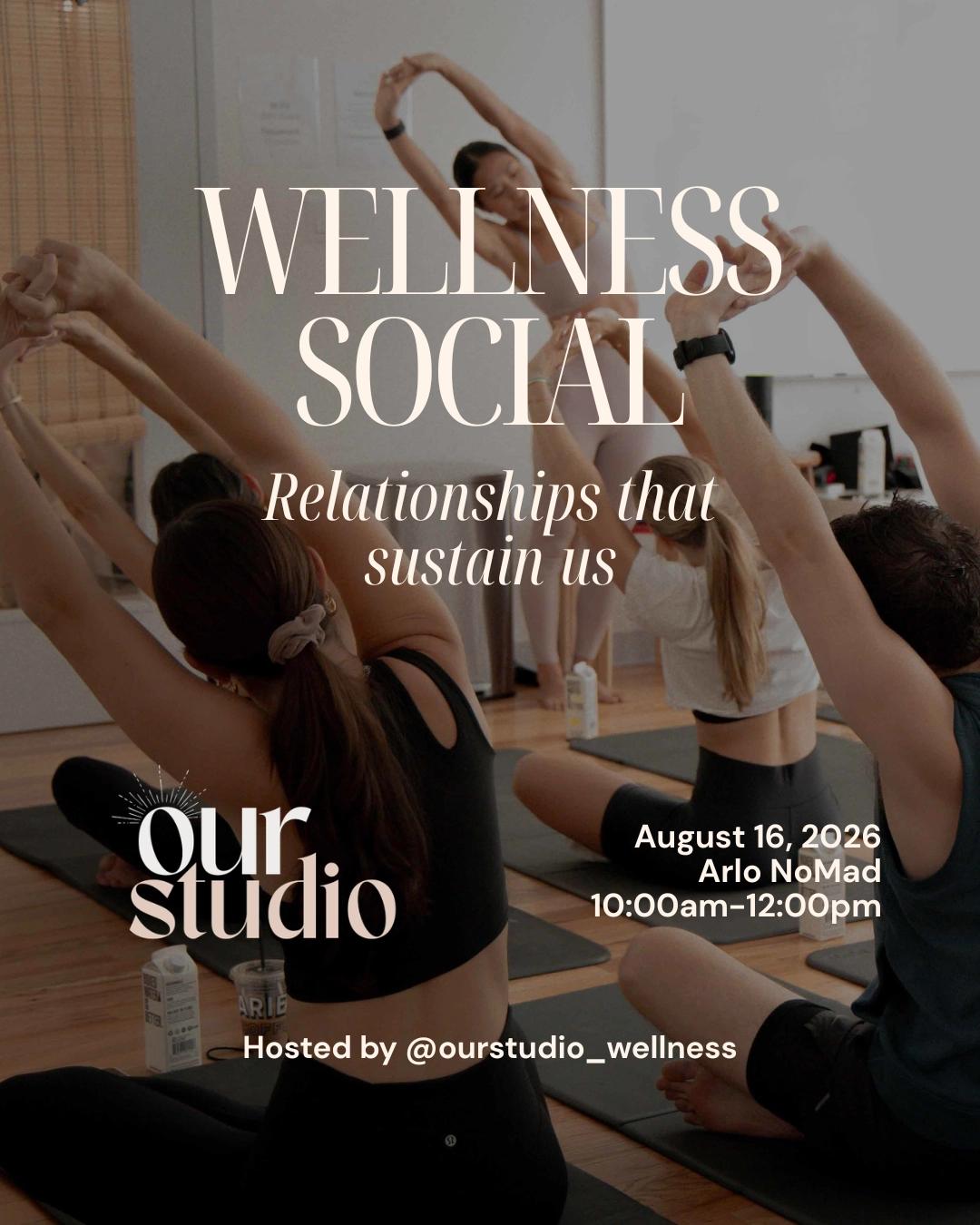 The Wellness Social: Relationships that sustain us