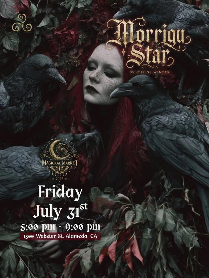 Morrigu Star ✦ Summer Moon Magickal Market at Feathered Outlaw’s