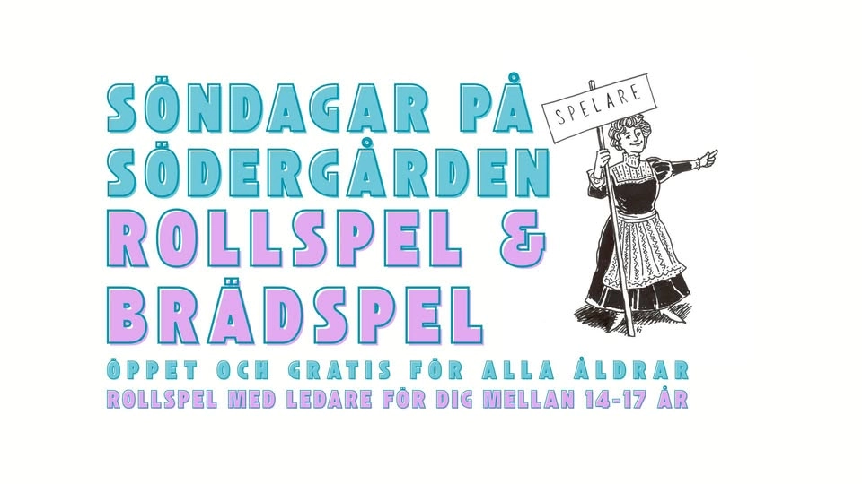 Rollspel & brädspel, söndagar på Södergården