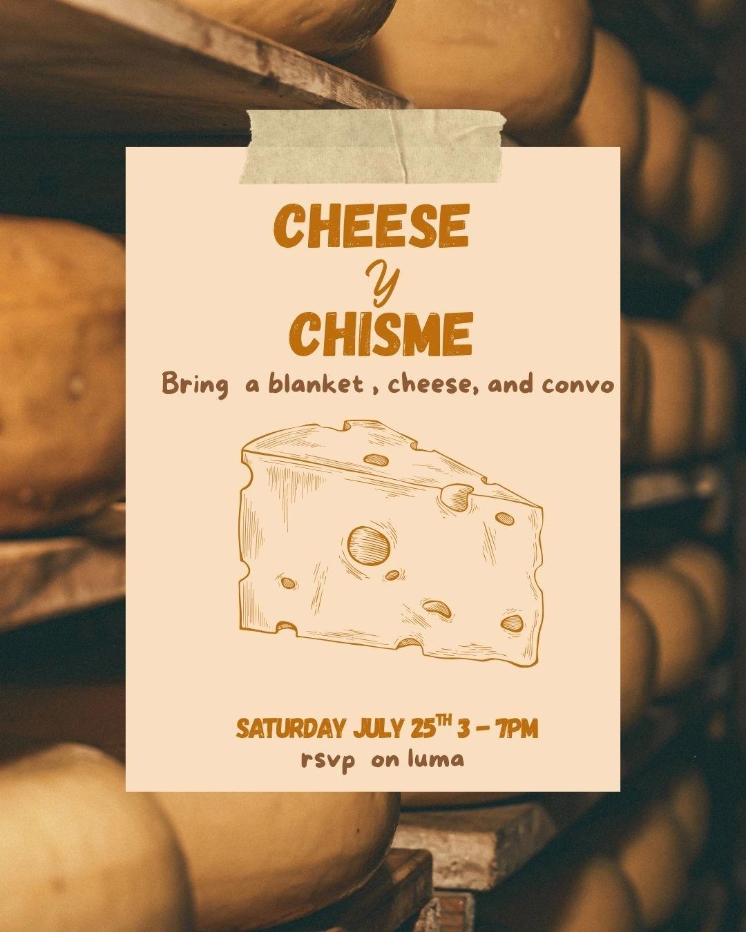 Cheese y Chisme