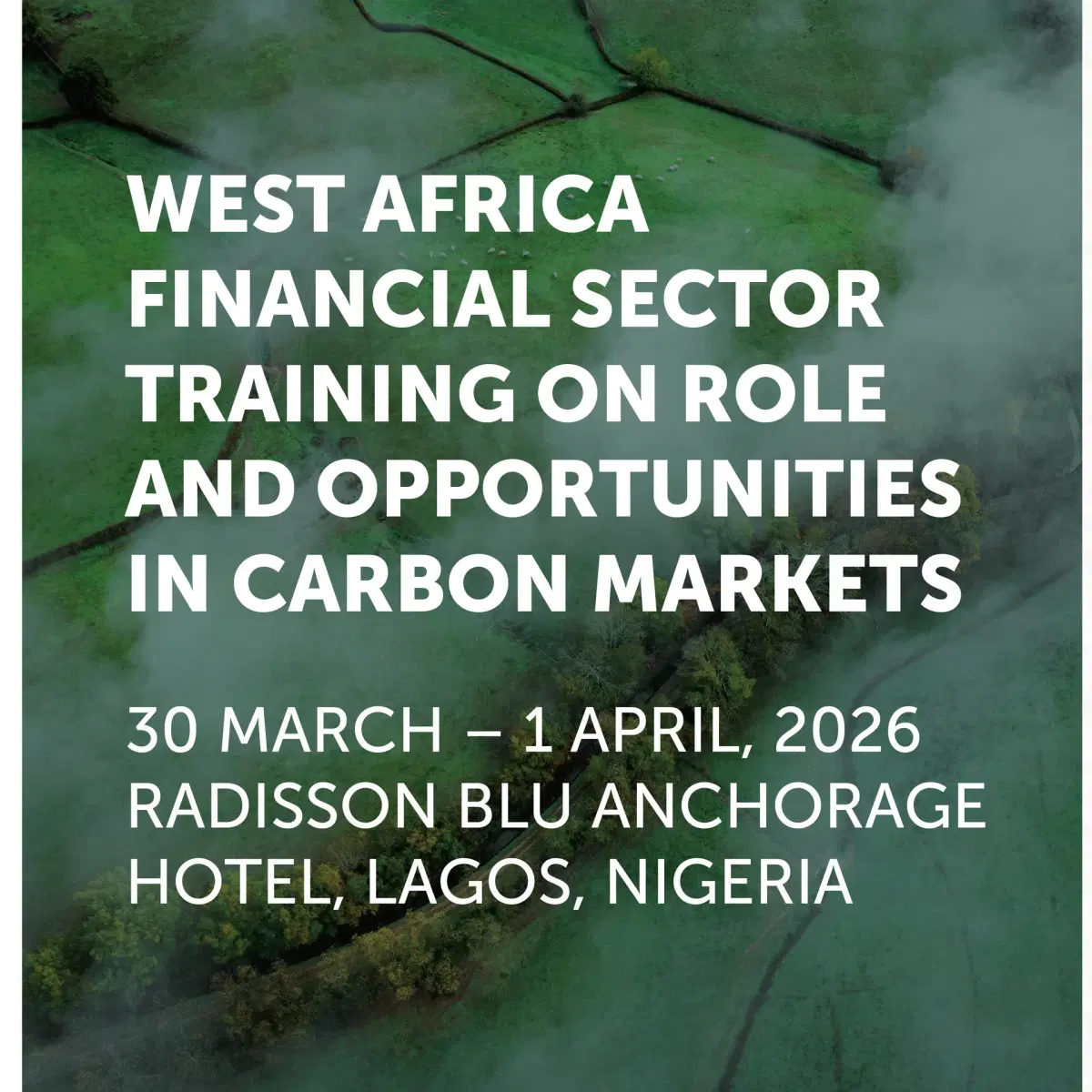 West Africa Financial Sector Training on Role & Opportunities in Carbon Markets.