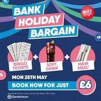 Bank Holiday Bargain - Buzz Bingo Medway 25/05