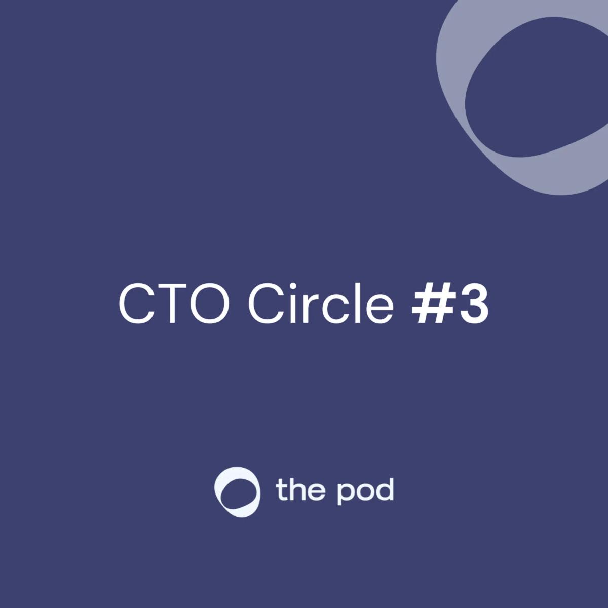 🔵 Digital Innovation - CTO Circle #3 - Cybersecurity across the value chain