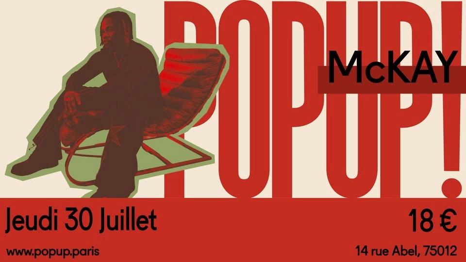 McKay // 30.07.2026 // POPUP!