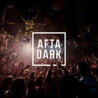 AFTA DARK - Sat 11th July