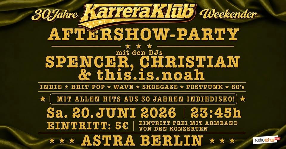 30 Jahre Karrera Klub Aftershow Party - Die Mutter aller Indieparties hat Geburtstag!