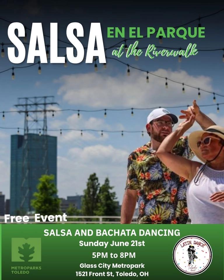 Salsa En El Parque - At The Riverwalk - Toledo Metroparks