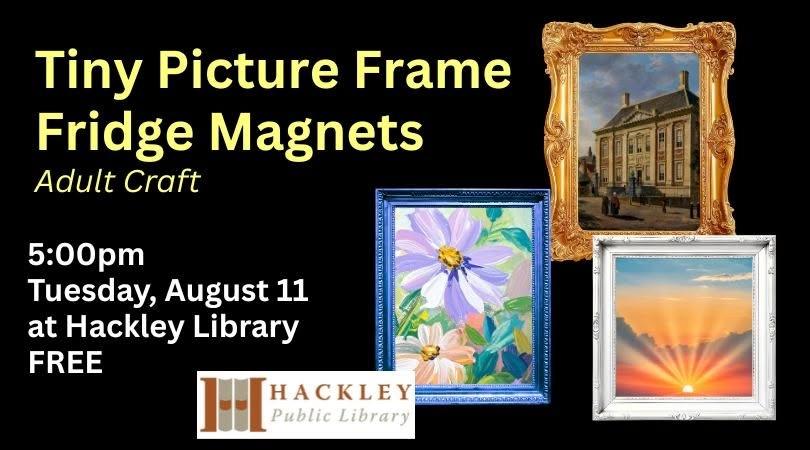 *Space has FILLED* Tiny Picture Frame Fridge Magnets - Adult Craft