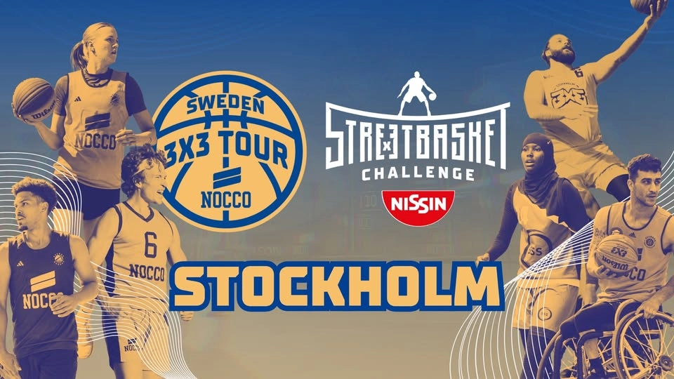 NOCCO Sweden 3x3 Tour & NISSIN Streetbasket Challenge | Stockholm