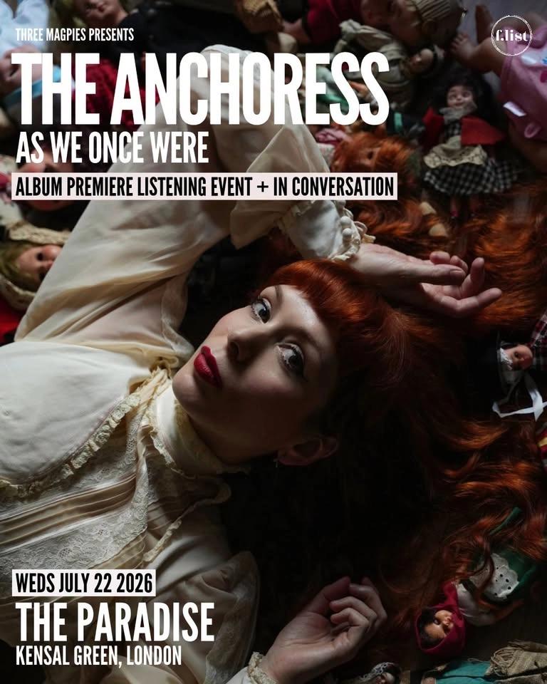 The Anchoress Album Premiere Listening Event + In Conversation @ Paradise, London
