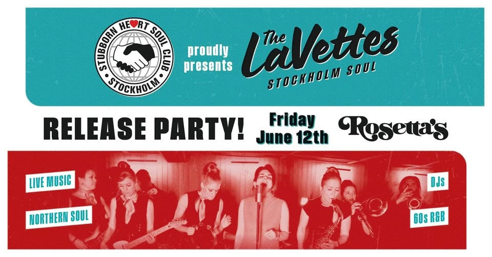 STUBBORN HEART Soul Club with special guest THE LAVETTES