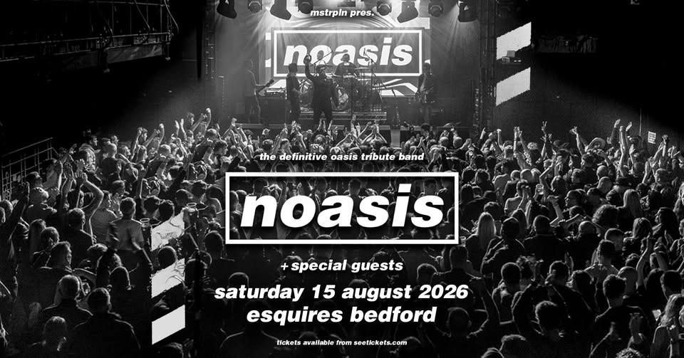 NOASIS ‘The Definitive Oasis Tribute Band’ | Bedford Esquires
