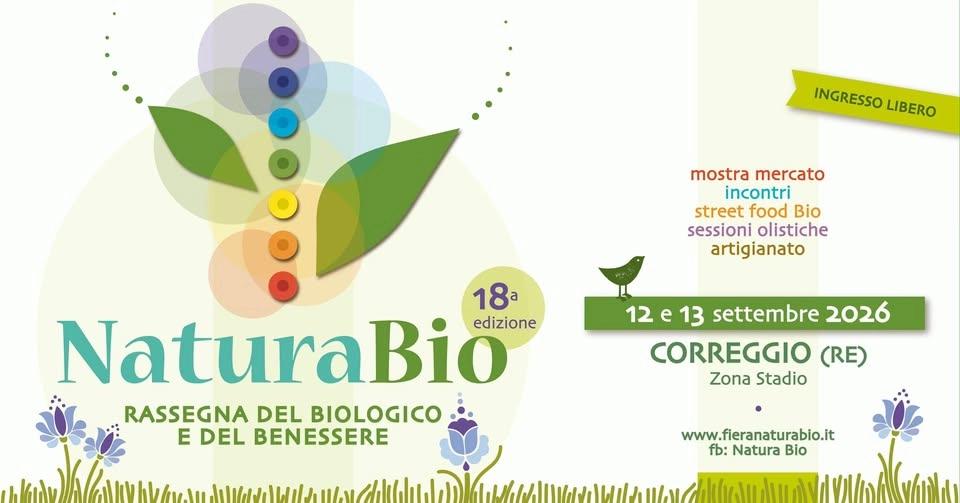 Festival NATURA BIO 13 settembre a Correggio (Re), 18^ edizione !
