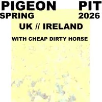 Pigeon Pit | Wharf Chambers | 07/06/26