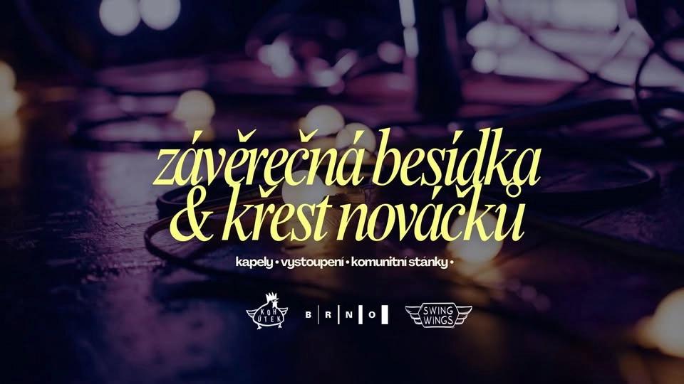 Závěrečná besídka & Křest nováčků s kapelami