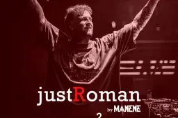MANENE pres. JUST ROMAN
